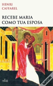Capa do artigo Recebe Maria como Tua Esposa