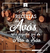 Capa do artigo Receitas das Avôs e Daqueles que Não o São - Volume 2