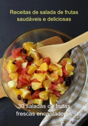 Capa do artigo Receitas De Salada De Frutas Saudáveis E Deliciosas