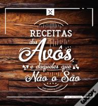 Receitas dos Avôs e Daqueles que Não o São