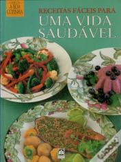 Receitas Fáceis para uma Vida Saudável