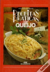 Capa do artigo Receitas Práticas Com Queijo