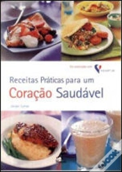 Capa do artigo Receitas Práticas para um Coração Saudável