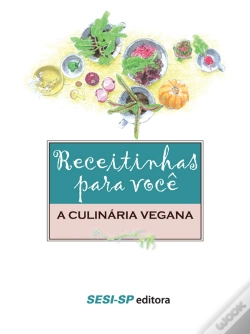 Capa do artigo Receitinhas Para Você - A Culinária Vegana