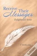 Receive Their Messages