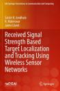 Received Signal Strength Based Target Localization And Tracking Using Wireless Sensor Networks - Preview