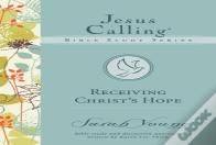Receiving Christ'S Hope