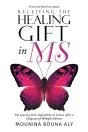 Receiving The Healing Gift In Ms - Preview