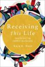 Receiving This Life - Preview