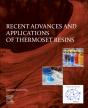 Recent Advances And Applications Of Thermoset Resins - Preview