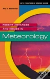 Recent Advances And Issues In Meteorology