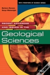 Recent Advances And Issues In The Geological Sciences