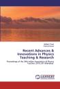 Recent Advances & Innovations In Physics Teaching & Research - Preview
