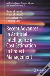 Recent Advances In Artificial Intelligence In Cost Estimation In Project Management