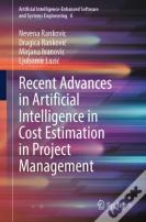 Recent Advances In Artificial Intelligence In Cost Estimation In Project Management