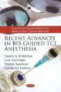 Recent Advances In Bis Guided Tci Anesthesia - Preview