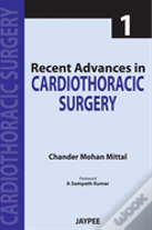Recent Advances In Cardiothoracic Surgery - 1