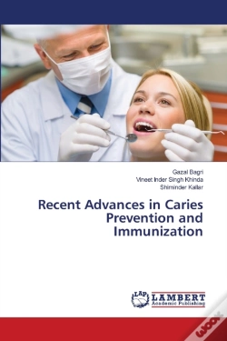 Capa do artigo Recent Advances In Caries Prevention And Immunization