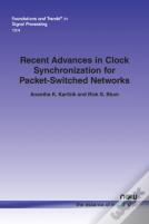 Recent Advances In Clock Synchronization For Packet-Switched Networks