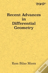 Recent Advances In Differential Geometry