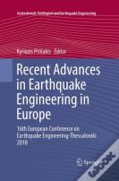 Recent Advances In Earthquake Engineering In Europe