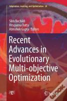 Recent Advances In Evolutionary Multi-Objective Optimization
