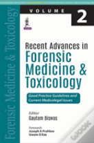Recent Advances In Forensic Medicine And Toxicology - 2
