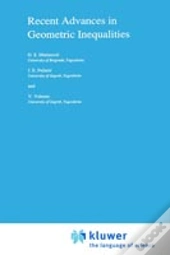Recent Advances In Geometric Inequalities