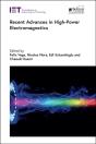 Recent Advances In High-Power Electromagnetics - Preview