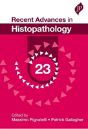 Recent Advances In Histopathology: 23 - Preview