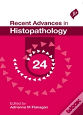 Recent Advances In Histopathology: 24