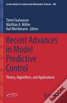Recent Advances In Model Predictive Control