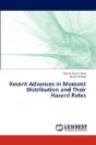 Recent Advances In Moment Distribution And Their Hazard Rates - Preview