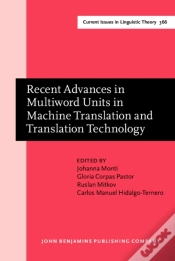 Capa do artigo Recent Advances In Multiword Units In Machine Translation And Translation Technology