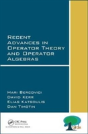 Recent Advances In Operator Theory And Operator Algebras - Preview