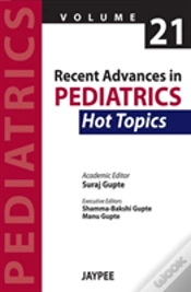 Capa do artigo Recent Advances In Pediatrics - 21 - Hot Topics