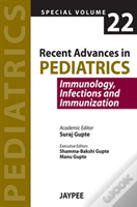 Recent Advances In Pediatrics - Special Volume 22 - Immunology, Infections And Immunization