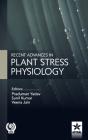 Recent Advances In Plant Stress Physiology - Preview