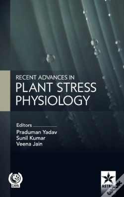 Capa do artigo Recent Advances In Plant Stress Physiology