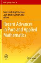 Recent Advances In Pure And Applied Mathematics