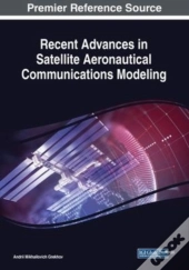 Recent Advances In Satellite Aeronautical Communications Modeling