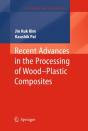 Recent Advances In The Processing Of Wood-Plastic Composites - Preview