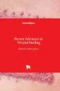 Recent Advances In Wound Healing - Preview