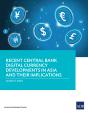 Recent Central Bank Digital Currency Developments In Asia And Their Implications - Preview