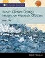Recent Climate Change Impacts On Mountain Glaciers - Preview