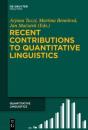 Recent Contributions To Quantitative Linguistics - Preview