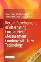 Recent Development Of Alternating Current Field Measurement Combine With New Technology