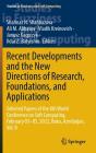 Recent Developments And The New Directions Of Research, Foundations, And Applications - Preview