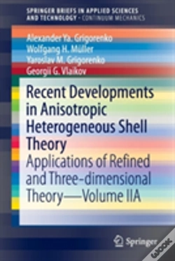 Capa do artigo Recent Developments In Anisotropic Heterogeneous Shell Theory