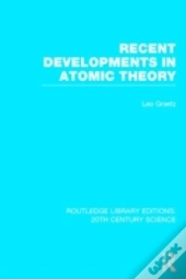 Recent Developments In Atomic Theory